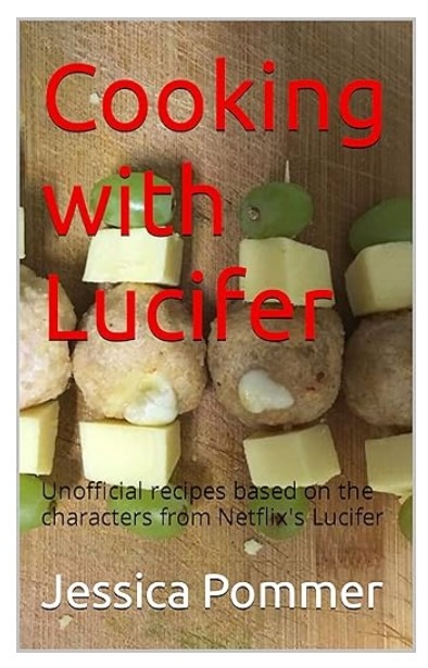 Recipes Inspired by Lucifer